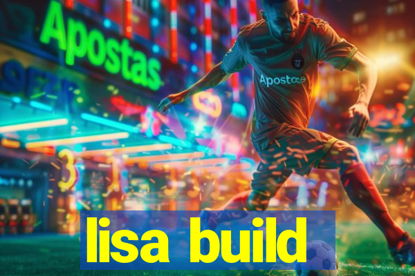 lisa build